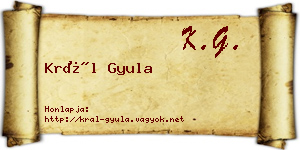 Král Gyula névjegykártya